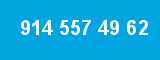 914 557 49 62 914 557 49 62